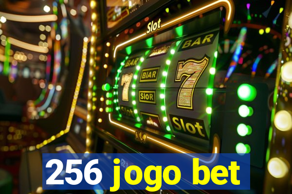 256 jogo bet